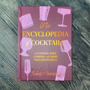The Encyclopedia of Cocktails